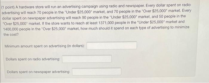 Solved (1 Point) A Hardware Store Will Run An Advertising | Chegg.com