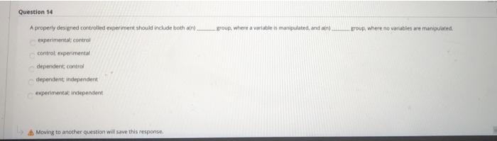 Solved Question 12 The role of a control in an experiment is | Chegg.com