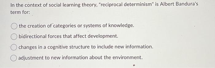 Reciprocal determinism social learning theory hot sale