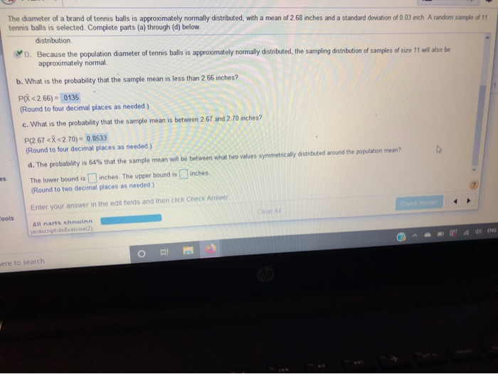 Solved The diameter of a brand of tennis balls is