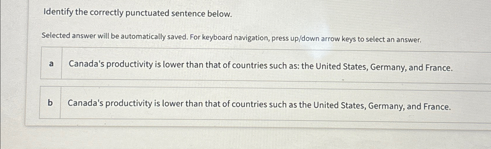 Solved Identify The Correctly Punctuated Sentence | Chegg.com