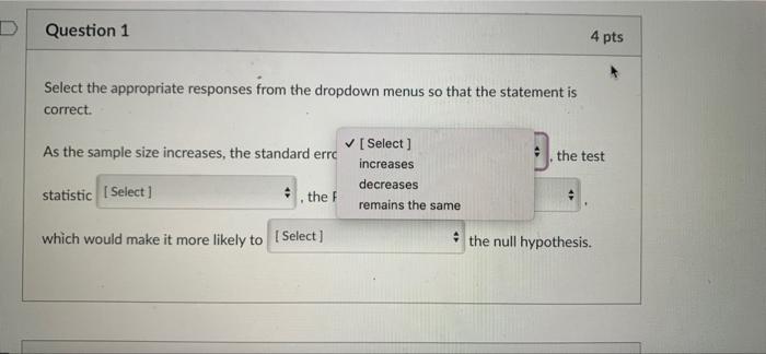 Solved D Question 1 4 pts Select the appropriate responses | Chegg.com