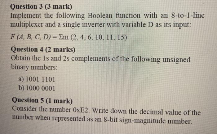 Solved Question 3 (3 mark) Implement the following Boolean | Chegg.com