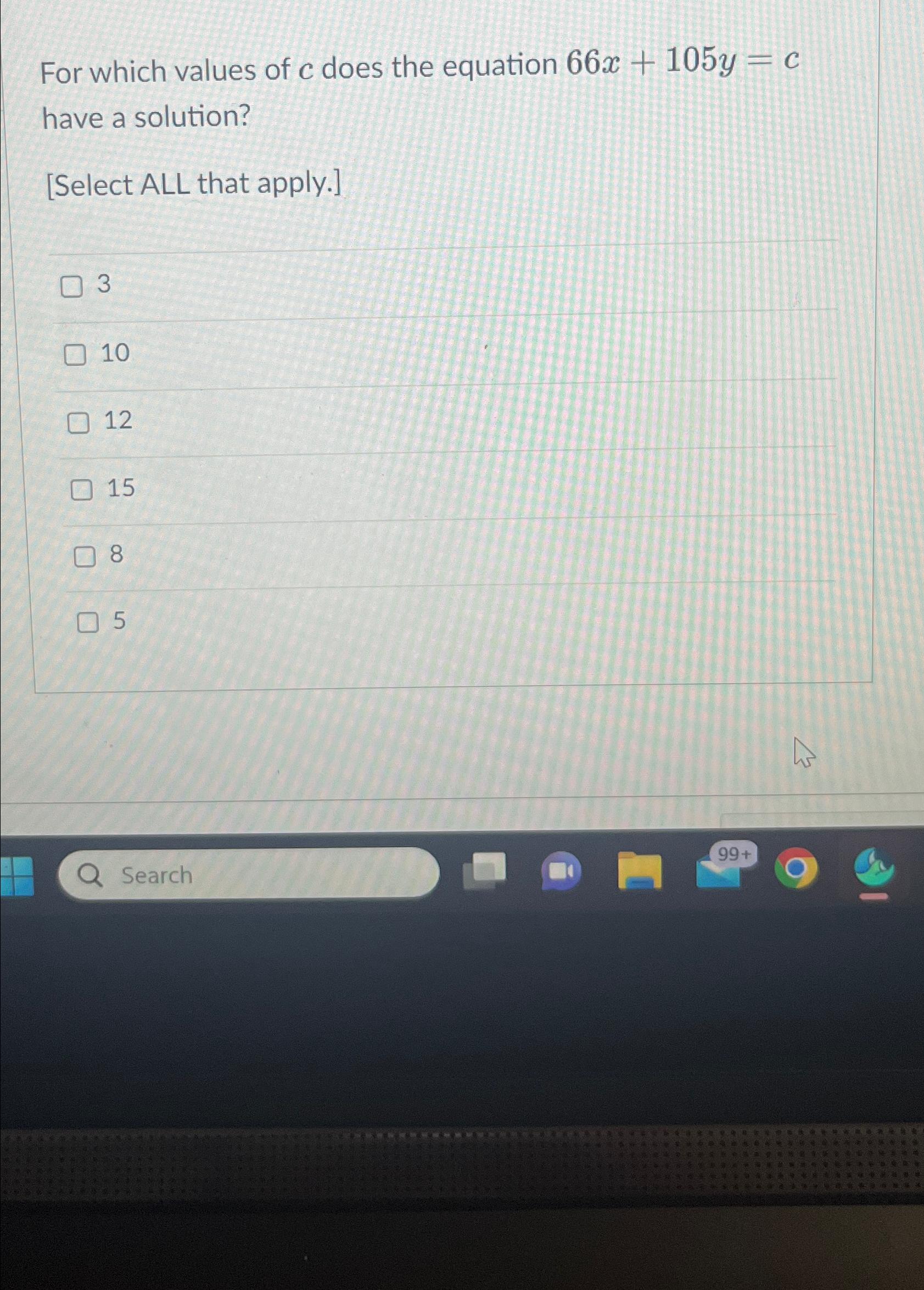 Solved For which values of c ﻿does the equation 66x+105y=c | Chegg.com