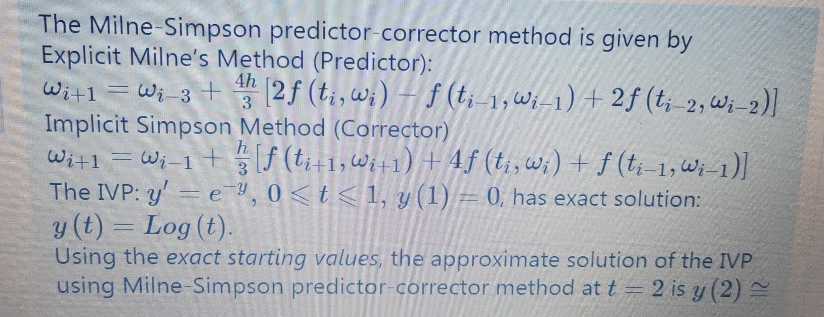 Solved 3 The Milne-Simpson predictor-corrector method is | Chegg.com