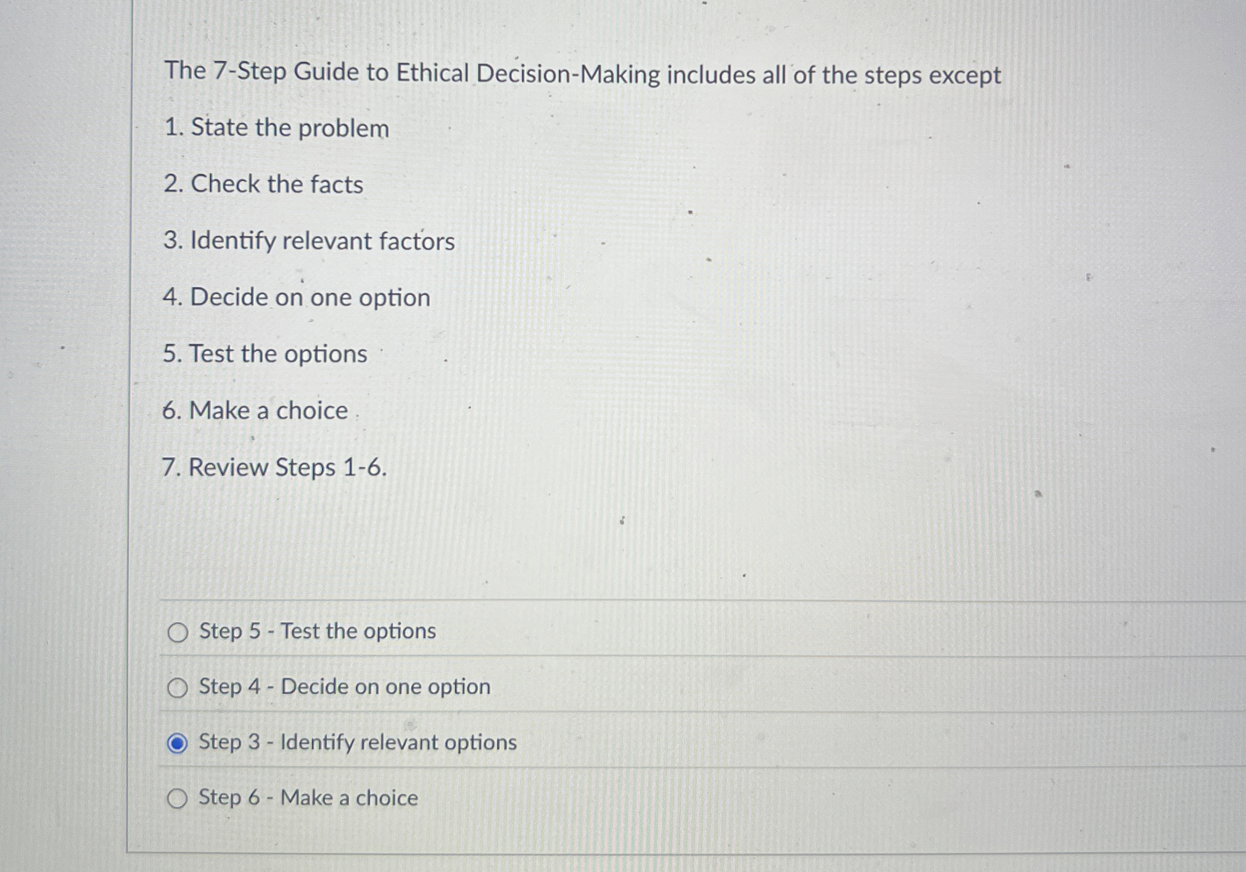 Solved The 7-Step Guide to Ethical Decision-Making includes | Chegg.com