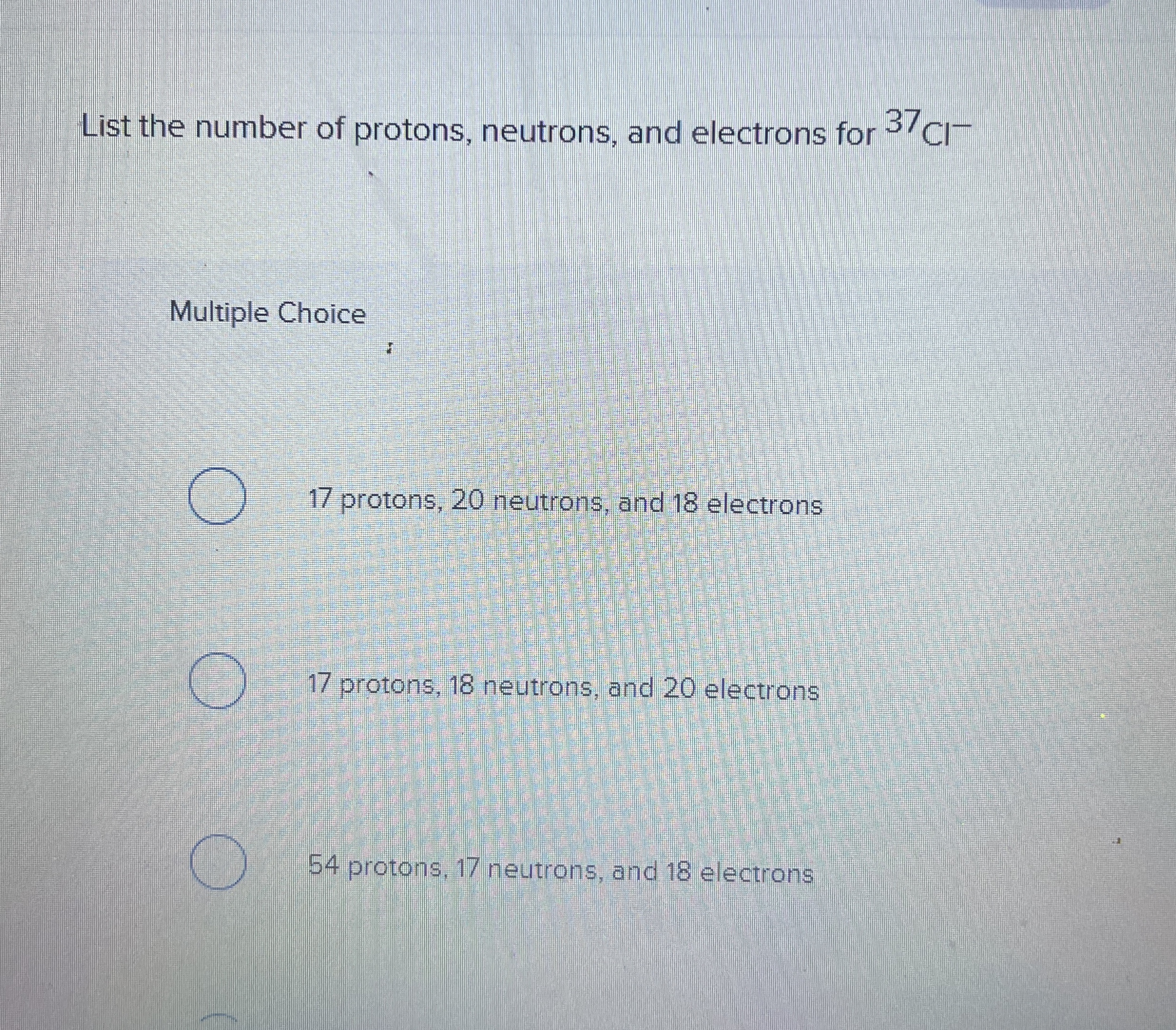 Solved List the number of protons, neutrons, and electrons
