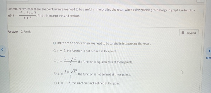 Solved Determine Whether There Are Points Where We Need To 