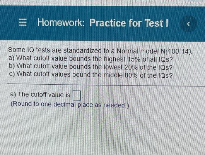 Solved = Homework: Practice for Testi