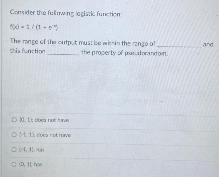 Solved Consider the following logistic function: | Chegg.com