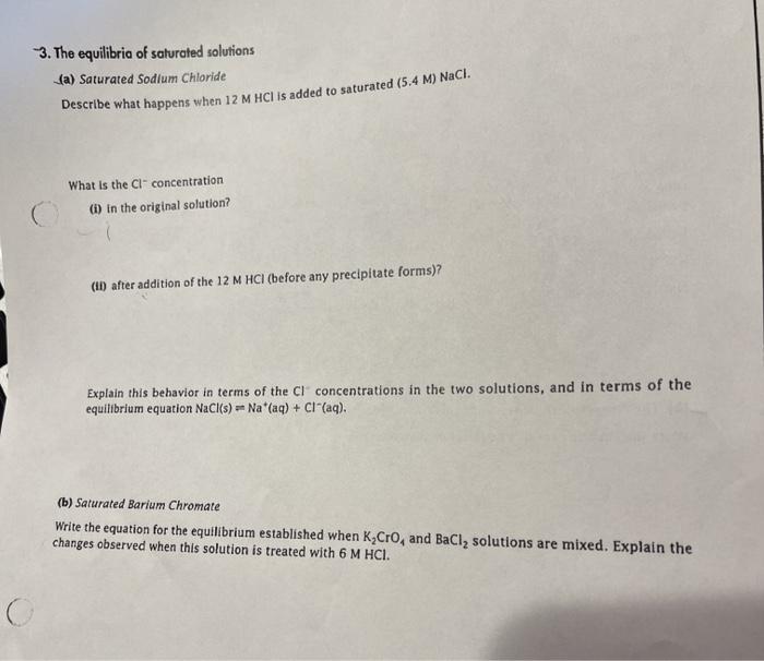 Solved 3 The Equilibria Of Saturated Solutions A