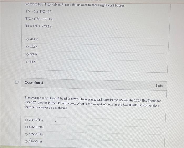 Convert \( 185^{\circ} \mathrm{F} \) to Kelvin. Report the answer to three significant figures.
\[
\begin{array}{l}
T^{\circ}