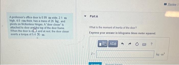 Solved A professor's office door is 0.99 m wide, 2.1 m Part | Chegg.com