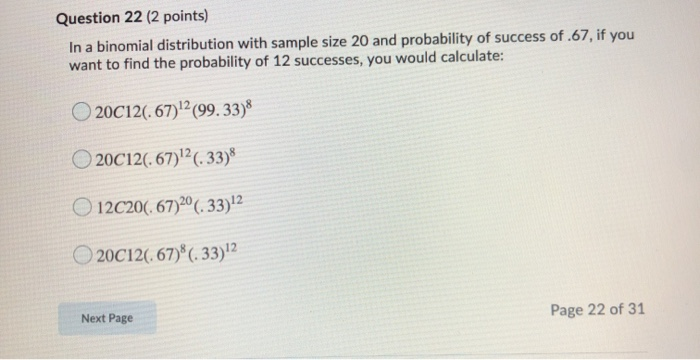 Solved Question 22 (2 points) In a binomial distribution | Chegg.com