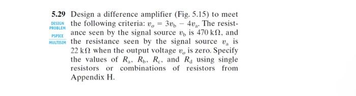 Solved 5.29 Design a difference amplifier (Fig. 5.15) to | Chegg.com
