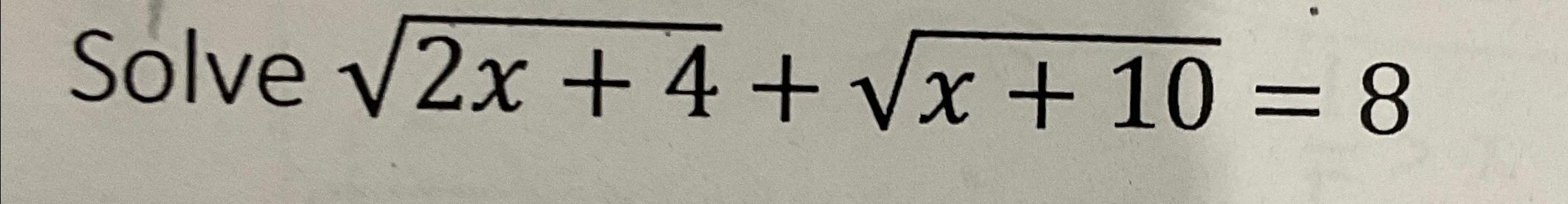 solved-solve-2x-42-x-102-8-chegg