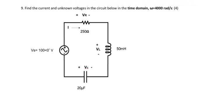Solved 9. Find the current and unknown voltages in the | Chegg.com