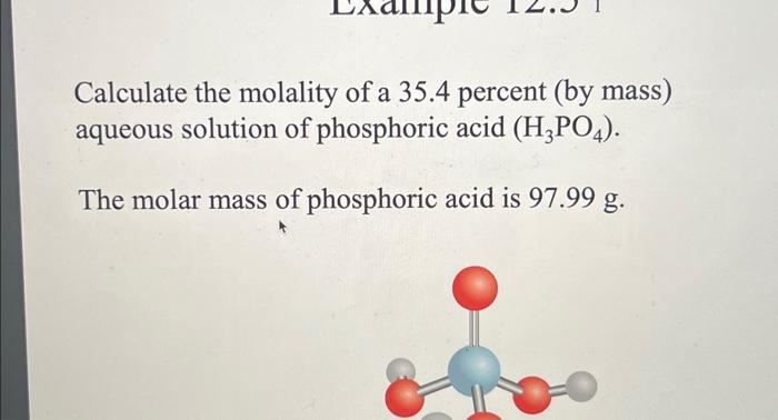 Solved Calculate the molality of a 35.4 percent (by mass) | Chegg.com