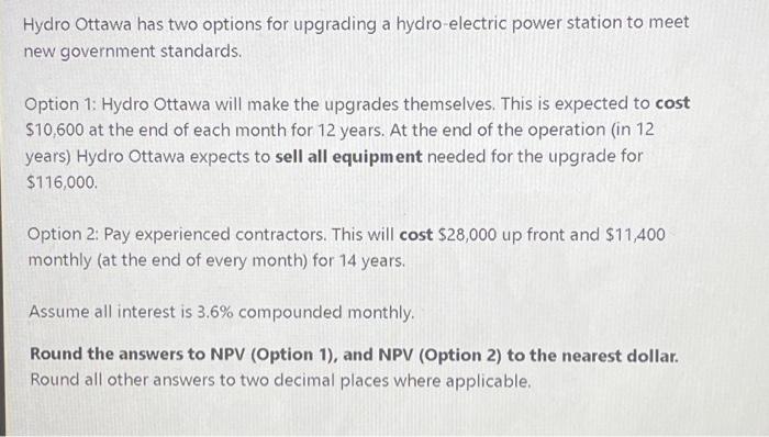 Solved Hydro Ottawa has two options for upgrading a | Chegg.com