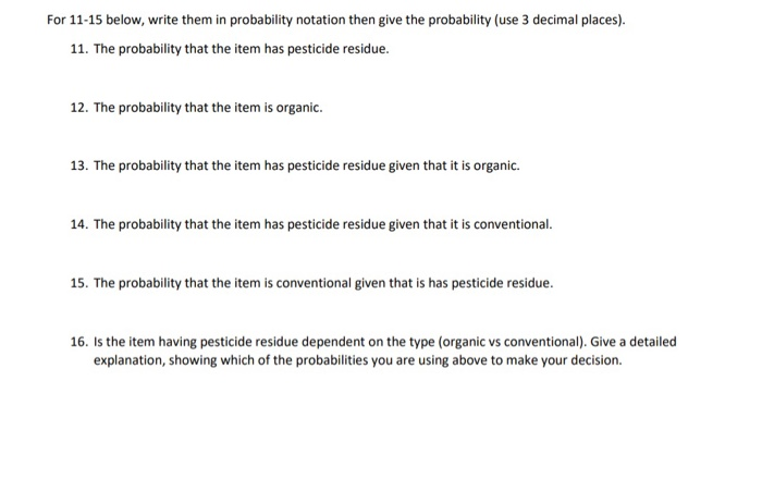 Solved Pesticide Food Type Residue No Residue Total Organic Chegg Com