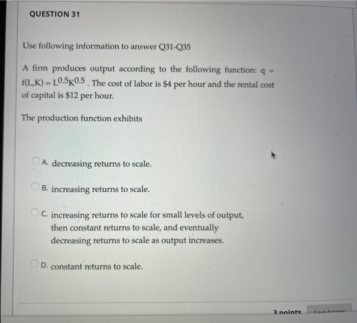 Solved QUESTION 31 Use following information to answer | Chegg.com