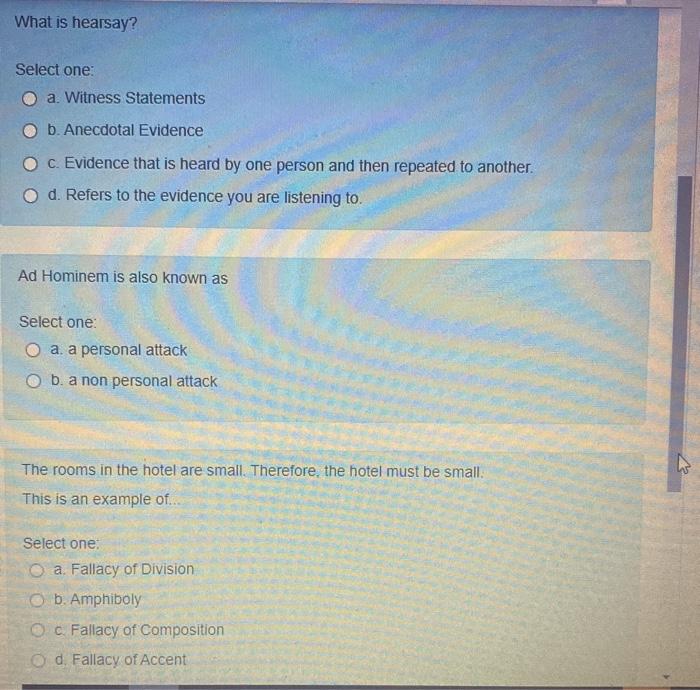 Solved What is hearsay? Select one a. Witness Statements b.