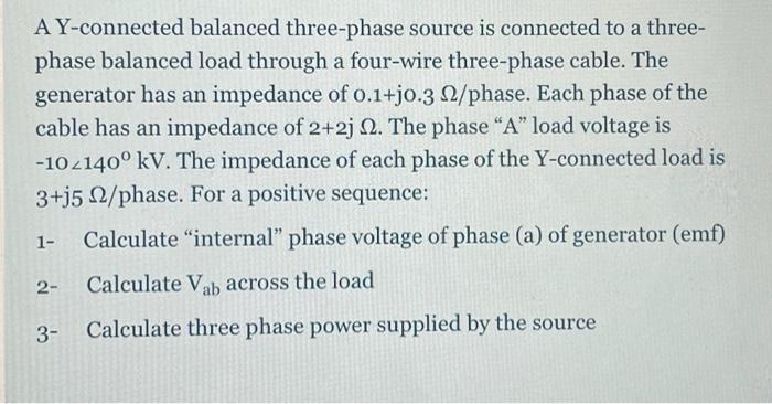 Solved A Y-connected balanced three-phase source is | Chegg.com