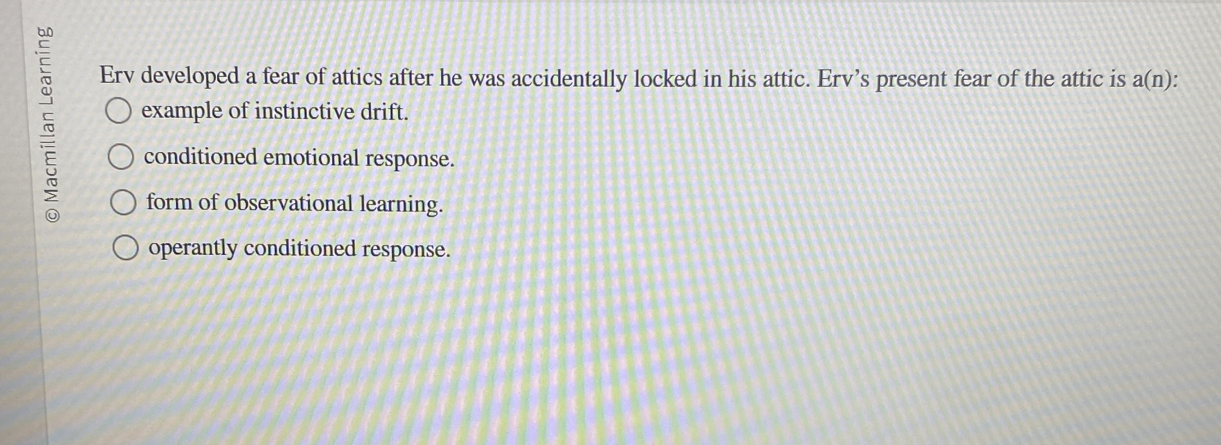 Solved Erv developed a fear of attics after he was