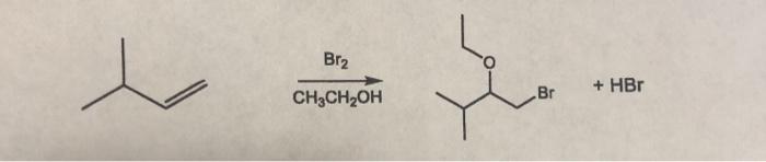 Solved Br2 + HBr CH3CH2OH Br 2. Write a curved-arrow | Chegg.com