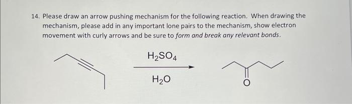 Solved 4. Please draw an arrow pushing mechanism for the | Chegg.com