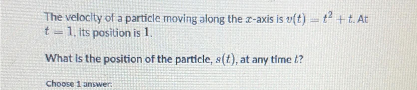 Solved The velocity of a particle moving along the x-axis is | Chegg.com