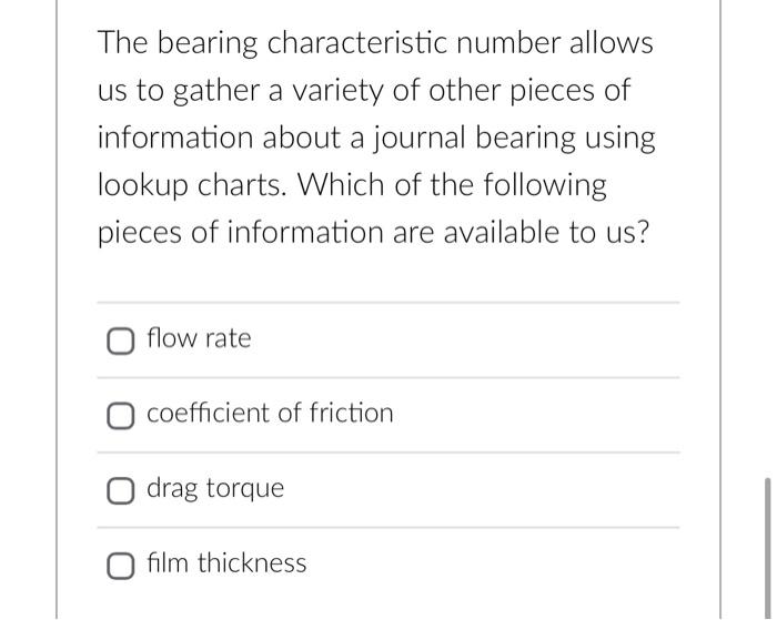 Solved The bearing characteristic number allows us to gather 