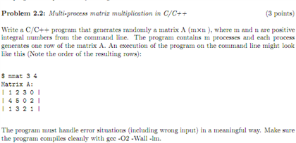 Solved Multi-process matrix multiplication in C/C+ + Write | Chegg.com