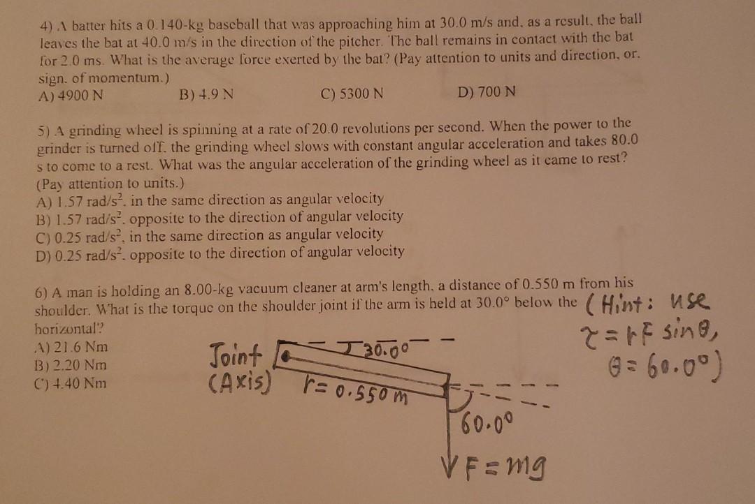 Solved 4). batter hits a 0.140kg baseball that was
