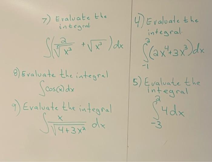 Solved 7) Evaluate the integral. integral. | Chegg.com