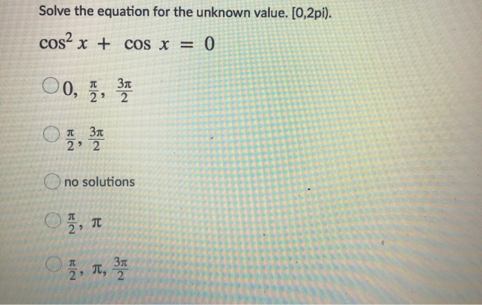 Solved Solve The Equation For The Unknown Value 0 2pi Chegg Com
