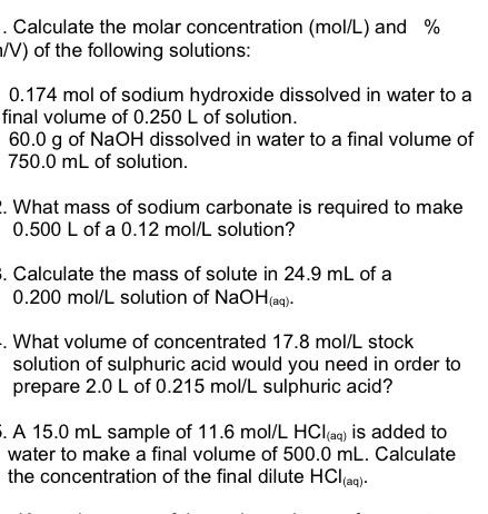 Solved Calculate the molar concentration (mol/L) and % /V) | Chegg.com