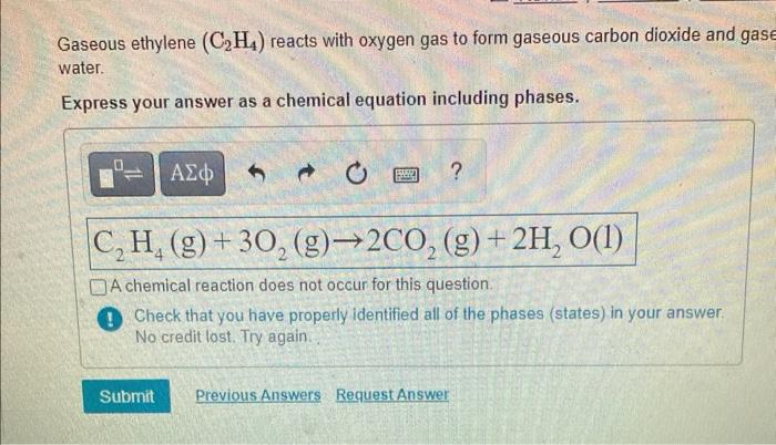 Solved Gaseous ethylene CH4 reacts with oxygen gas to form