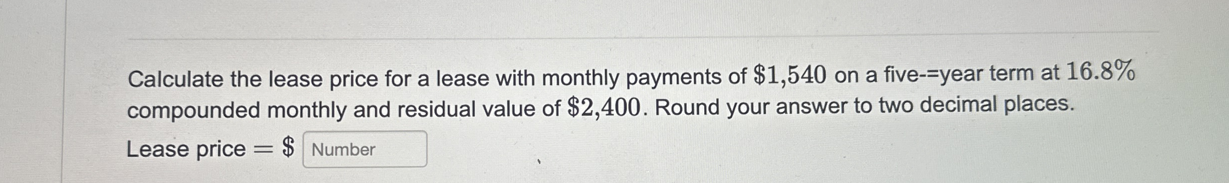 Solved Calculate the lease price for a lease with monthly | Chegg.com
