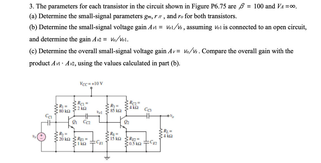 Solved The parameters for each transistor in ﻿the circuit | Chegg.com