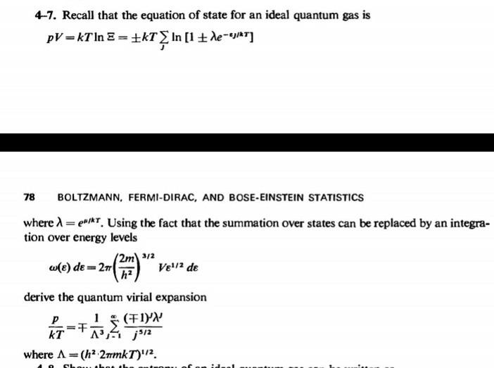 Solved 4-7. Recall that the equation of state for an ideal | Chegg.com