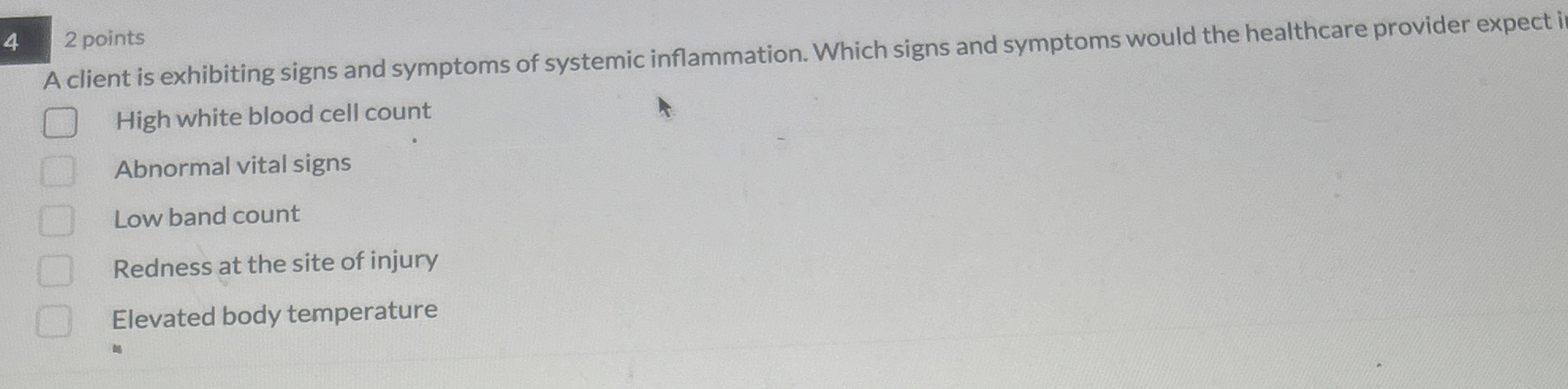 Solved 42 ﻿pointsA client is exhibiting signs and symptoms | Chegg.com