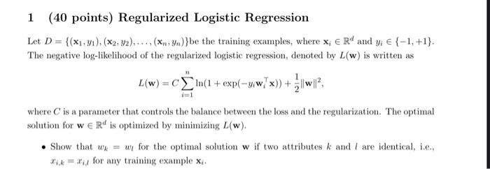 1 (40 points) Regularized Logistic Regression Let | Chegg.com