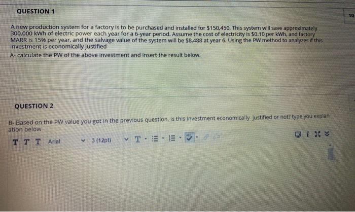 Solved QUESTION 1 10 A new production system for a factory | Chegg.com