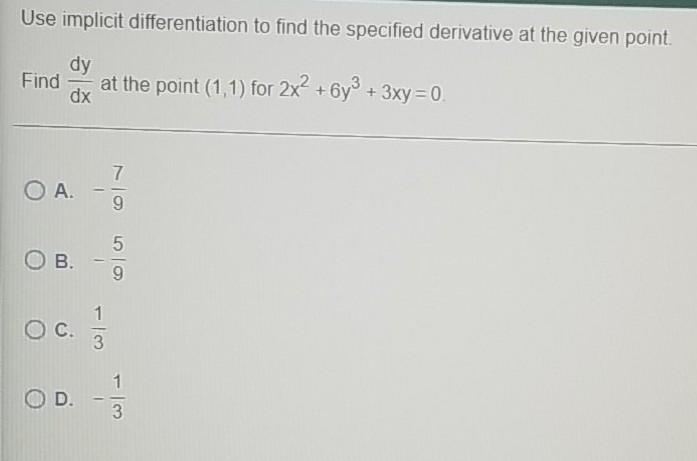 Solved Use implicit differentiation to find the specified | Chegg.com