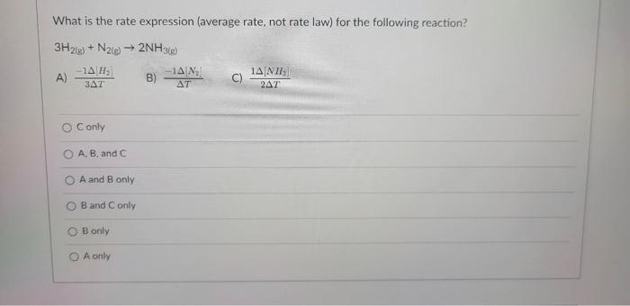 Solved What is the rate expression (average rate, not rate | Chegg.com