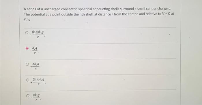 Solved A series of n uncharged concentric spherical | Chegg.com