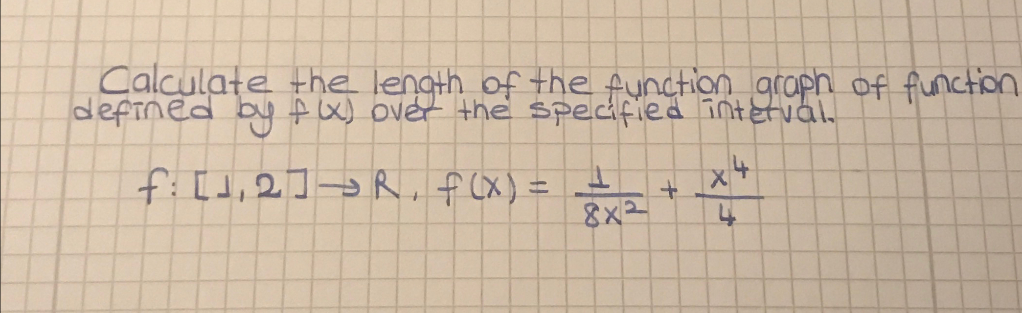 Solved Calculate the length of the function graph of | Chegg.com