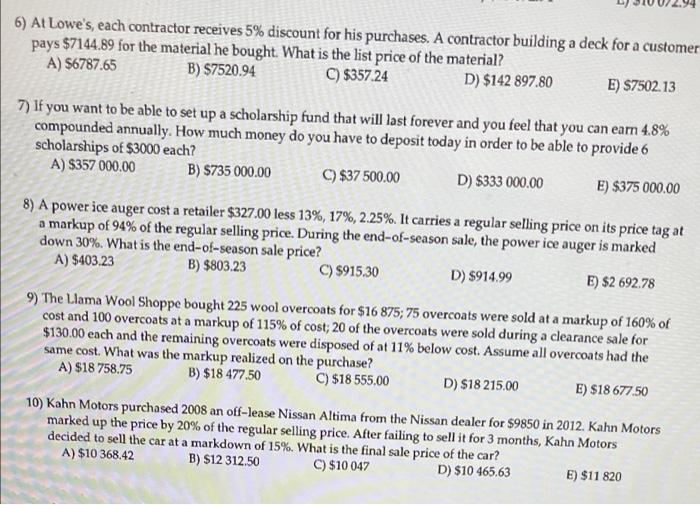Solved 6) At Lowe's, each contractor receives 5 discount