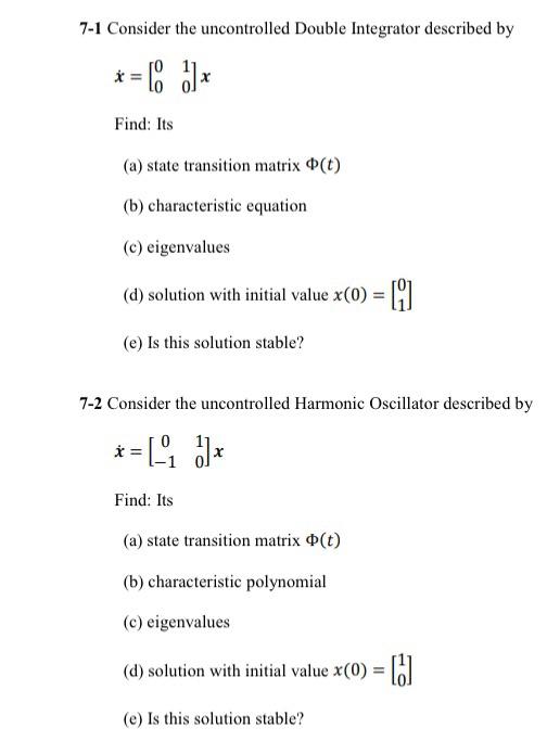 Solved 7-1 Consider the uncontrolled Double Integrator | Chegg.com